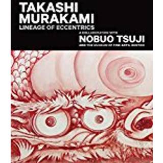 Takashi Murakami: Lineage of Eccentrics