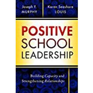 Positive School Leadership