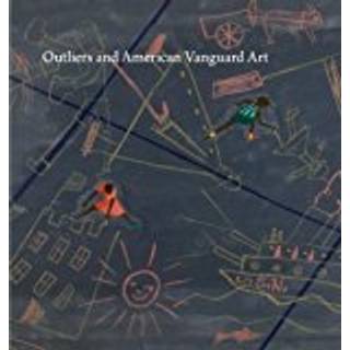 Outliers and American Vanguard Art