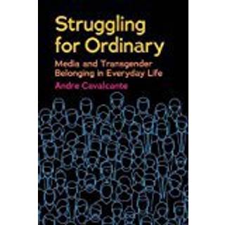 Struggling for Ordinary