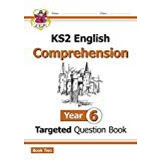 KS2 English Year 6 Reading Comprehension Targeted Question Book - Book 2 (with Answers)
