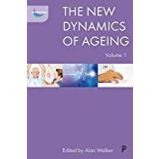 The New Dynamics of Ageing Volume 1