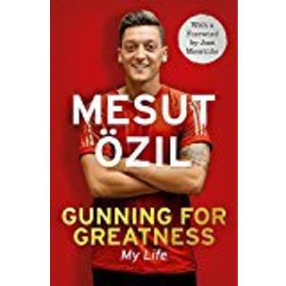 Gunning for Greatness: My Life