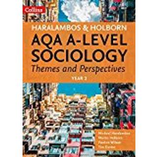 AQA A Level Sociology Themes and Perspectives
