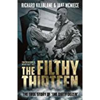 The Filthy Thirteen
