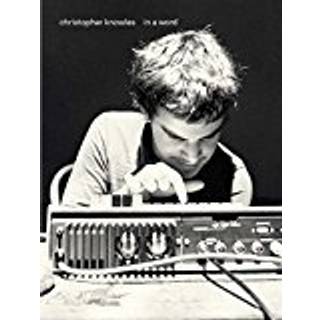 Christopher Knowles - In a Word