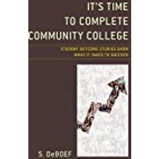 It's Time to Complete Community College