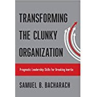 Transforming the Clunky Organization