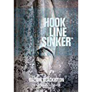 Hook Line Sinker: A Seafood Cookbook