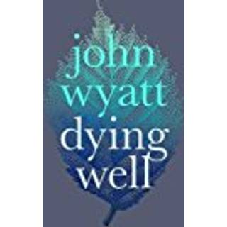 Dying Well