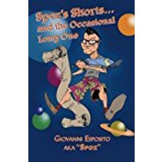 Spoz's Shorts and the Occasional Long One