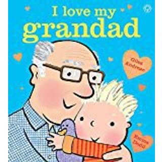 I Love My Grandad