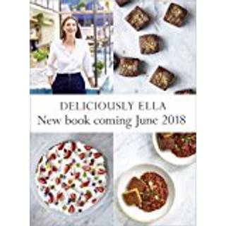 Deliciously Ella The Plant-Based Cookbook