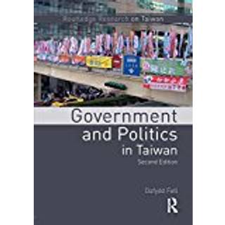 Government and Politics in Taiwan