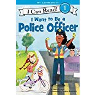 I Want to Be a Police Officer