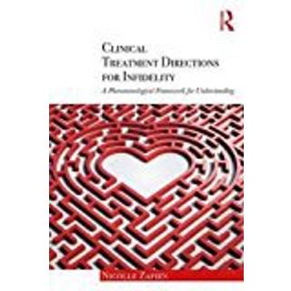 Clinical Treatment Directions for Infidelity