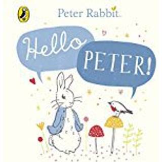 Peter Rabbit: Hello Peter! (8, 2018) | Beatrix Potter