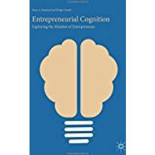 Entrepreneurial Cognition