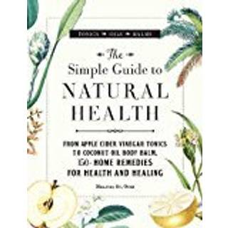 The Simple Guide to Natural Health