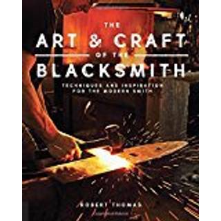 Art and Craft of the Blacksmith