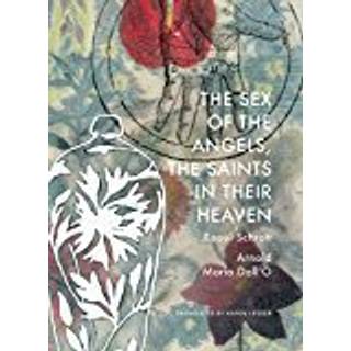 The Sex of the Angels, the Saints in their Heaven