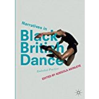 Narratives in Black British Dance