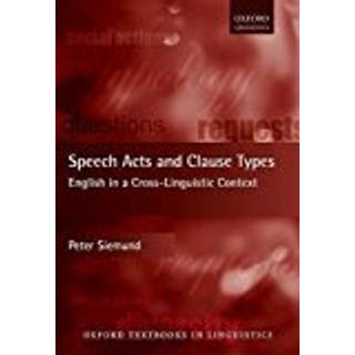 Speech Acts and Clause Types