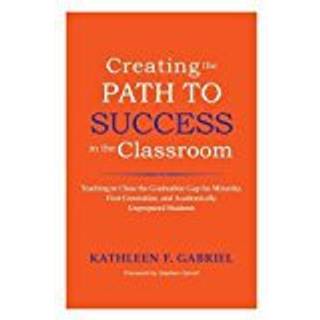 Creating the Path to Success in the Classroom