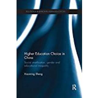 Higher Education Choice in China