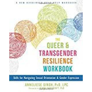 The Queer and Transgender Resilience Workbook