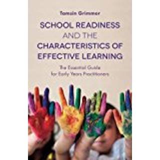 School Readiness and the Characteristics of Effective Learning