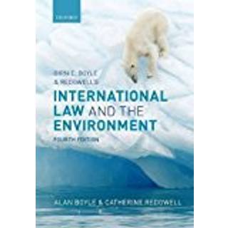 Birnie, Boyle, and Redgwell's International Law and the Environment