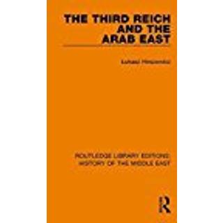 The Third Reich and the Arab East