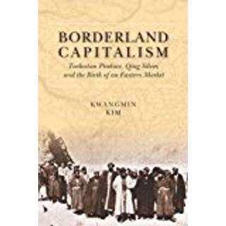 Borderland Capitalism