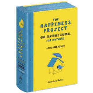 The Happiness Project One-Sentence Journal for Mothers