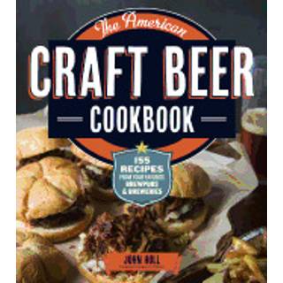 The American Craft Beer Cookbook
