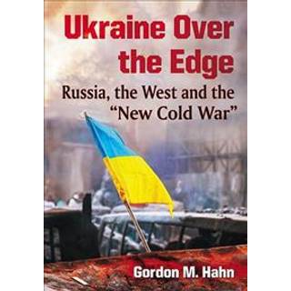 Ukraine Over the Edge