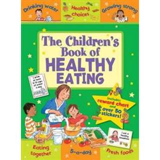 The Children's Book of Healthy Eating