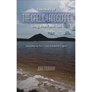 Literature of the Gaelic Landscape