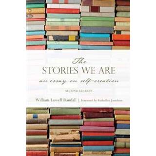 The Stories We Are