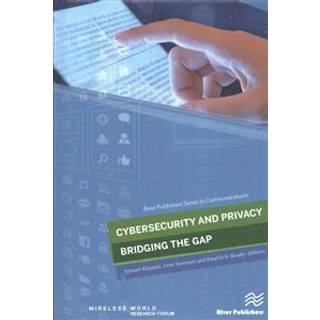 Cybersecurity and Privacy – bridging the gap