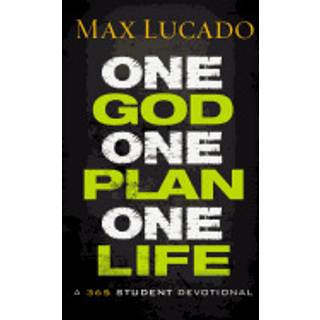 One God, One Plan, One Life