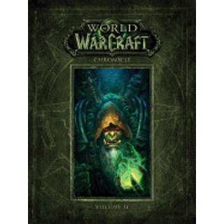 Blizzard Entertainment - World of Warcraft Chronicle Volume 2