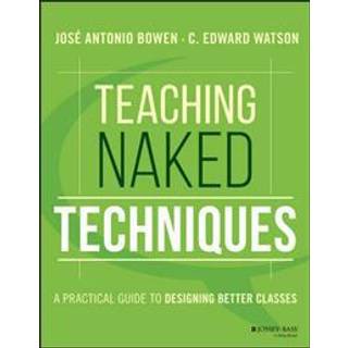 Teaching Naked Techniques