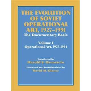 The Evolution of Soviet Operational Art, 1927-1991