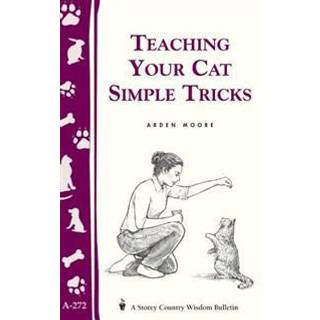 Teaching Your Cat Simple Tricks (4, 2001) | Arden Moore