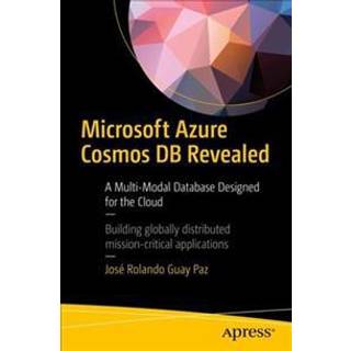 Microsoft Azure Cosmos DB Revealed