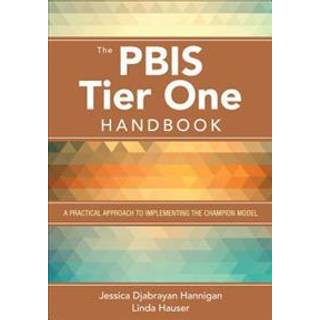 The PBIS Tier One Handbook