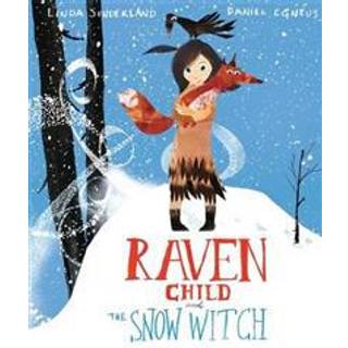 Raven Child and the Snow-Witch