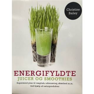 Energifyldte juicer og smoothies
